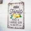 The Best Tonic Metal Sign